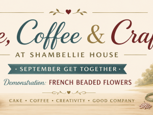 SEPTEMBER  - Cake, Coffee and Craft with Carol Moyes and others