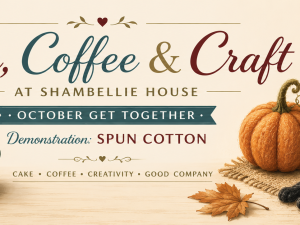 OCTOBER - Cake, Coffee and Craft with Carol Moyes and others